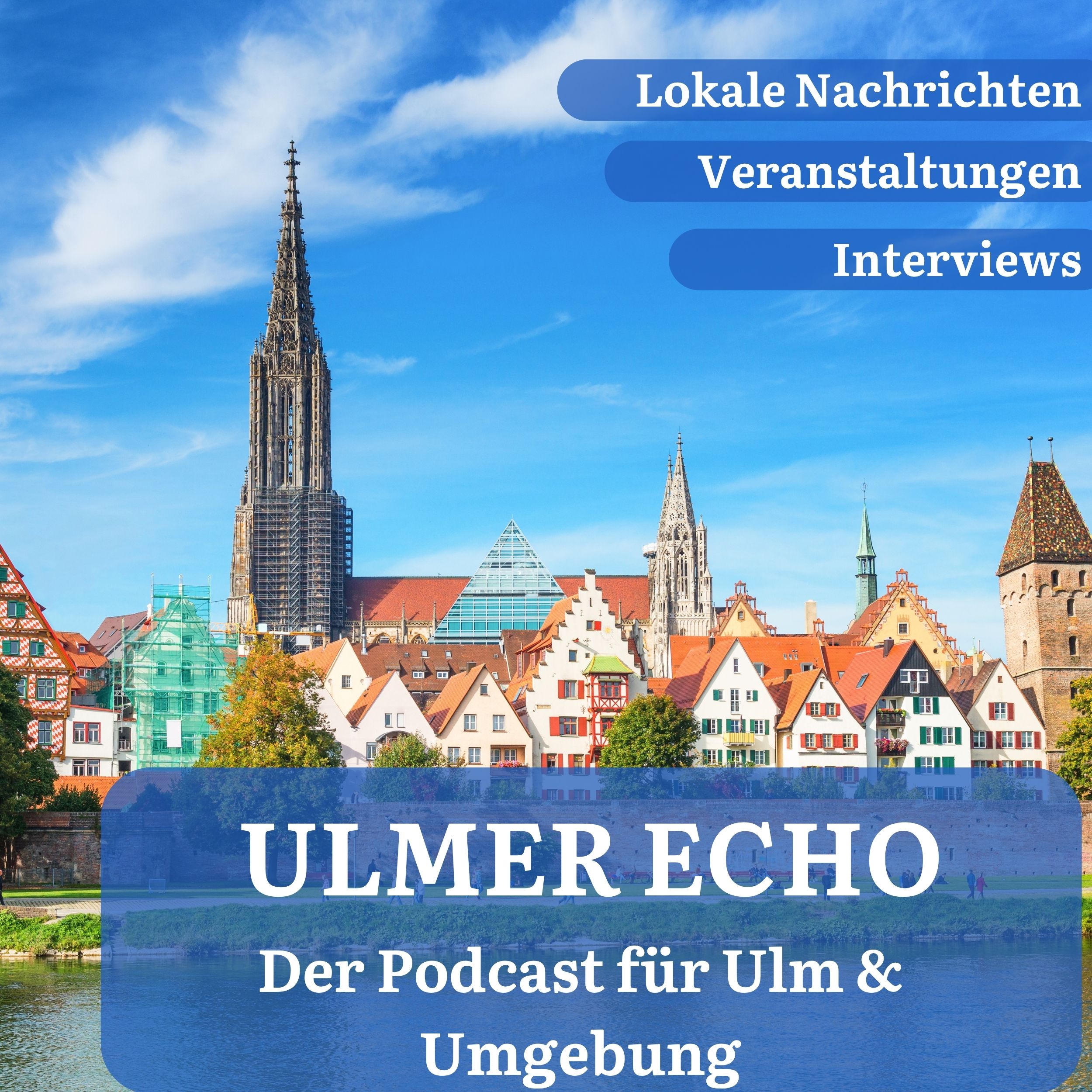 Vorgestellt: Ulmer Echo – Der Podcast für Ulm & Umgebung