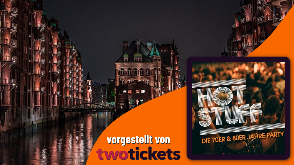 Besondere Musikevents in Hamburg am 28.11.26: Hot Stuff – Die 70er & 80er Jahre Party