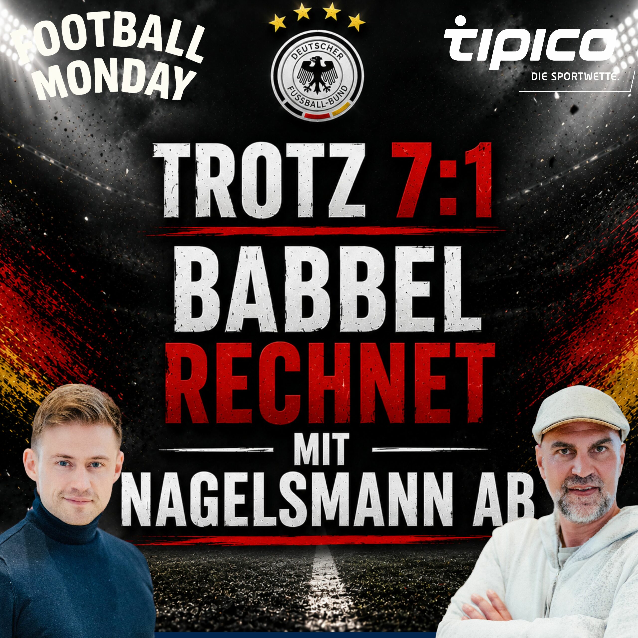 DFB-Beben trotz 7:1! Babbel rechnet mit Nagelsmann ab