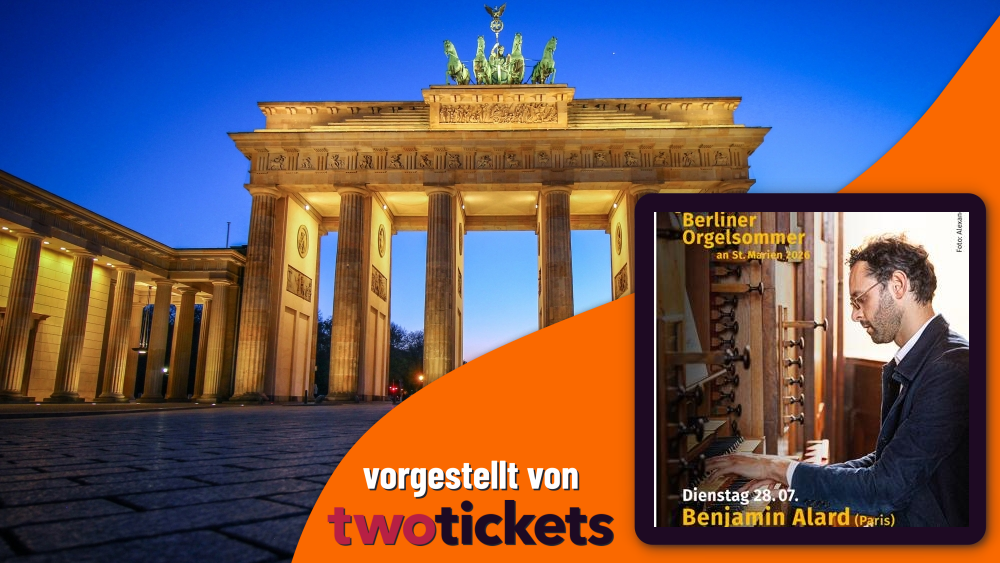 Orgel- & Kirchenmusik in Berlin am 28.07.26: 4. Berliner Orgelsommer