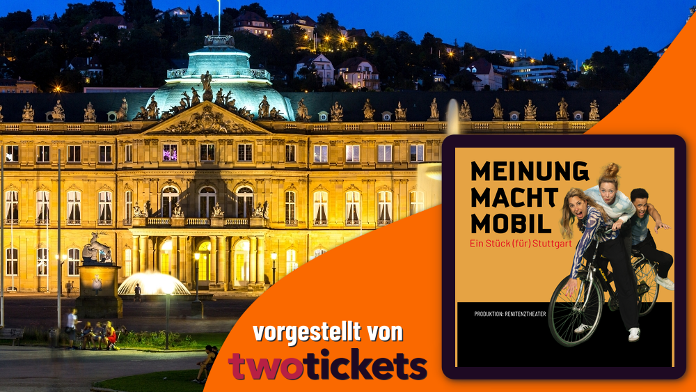 Theater in Stuttgart am 25.07.26: Meinung Macht Mobil – Ein Stück (für) Stuttgart