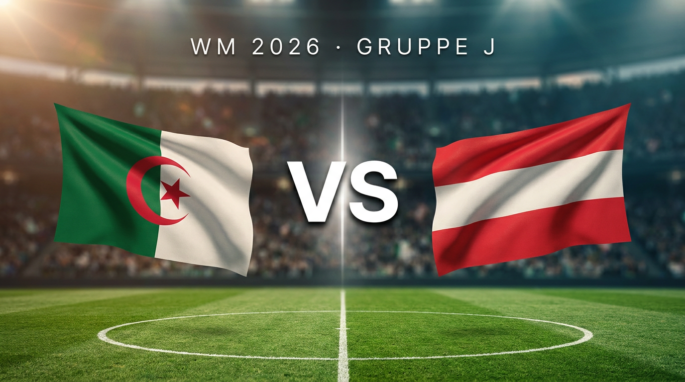 WM 2026: Algerien gegen Österreich – Vorbericht zum Gruppenphase (Gruppe J)-Duell