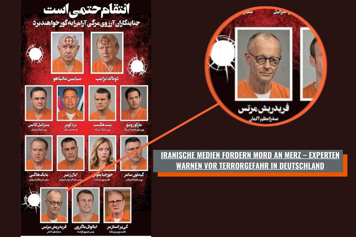 Iranische Medien fordern Attacke auf Merz – Sicherheitsexperten warnen vor Terrorgefahr in Deutschland