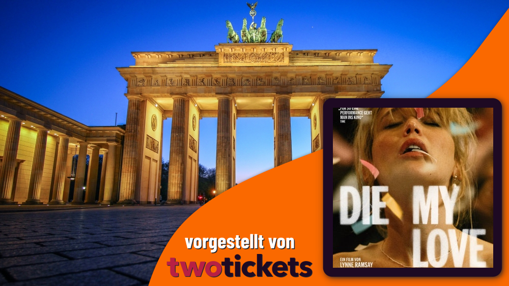 Romantik & Drama in Berlin am 24.07.26: Die My Love (Omu)