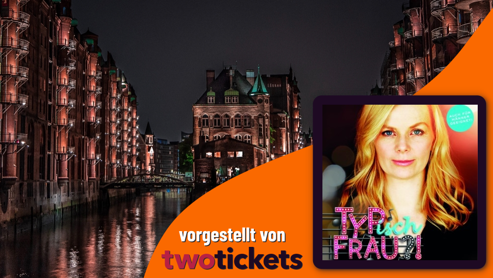Comedy in Hamburg am 18.09.26: TYPisch FRAU?!