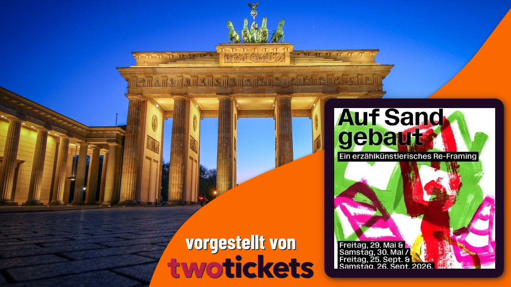 Theater in Berlin am 26.09.26: Auf Sand gebaut